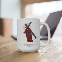 Jesus Christ - Blessed are the persecuted Coffee Mug 15oz